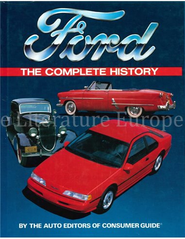 FORD, THE COMPLETE HISTORY (CONSUMER GUIDE)