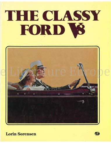 THE CLASSY FORD V-8 (A BOOK ABOUT THOSE TERRIFIC 1932 - 53 FORDS AND MERCURYS IN TRIBUTE TO THE 50th ANNIVERSARY OF THE FORD V-8