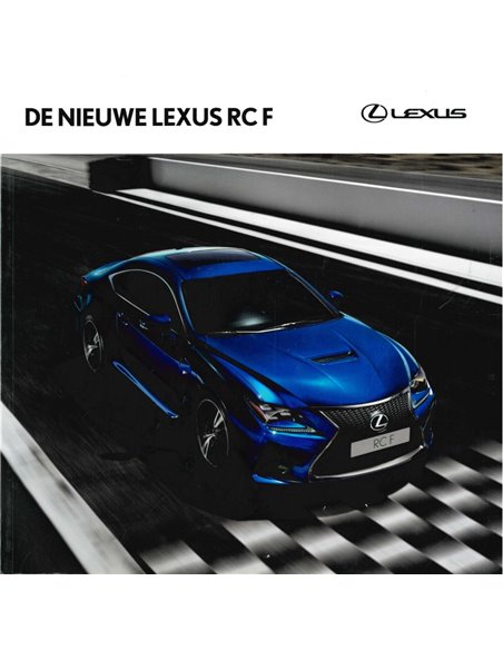 2015 LEXUS RC F BROCHURE NEDERLANDS