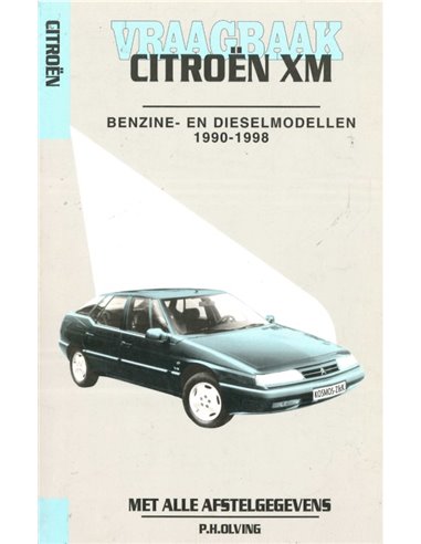 1990 - 1998 CITROËN XM BENZIN / DIESEL  REPERATURANLEITUNG NIEDERLÄNDISCH