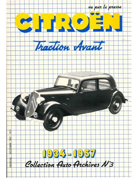 UN PA LA PRESSE, CITROËN TRACTION AVANT 1934-1957 (COLLECTION AUTO ARCHIVES No3)