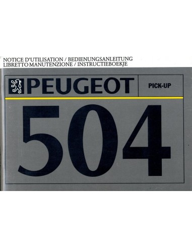 1991 PEUGEOT 504 PICK-UP INSTRUCTIEBOEKJE