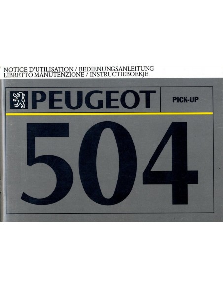 1991 PEUGEOT 504 PICK-UP INSTRUCTIEBOEKJE