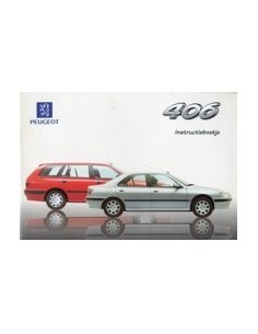 1996 PEUGEOT 406 INSTRUCTIEBOEKJE NEDERLANDS