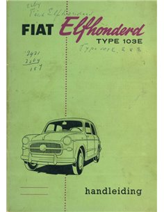 1958 FIAT 1100 SEDAN INSTRUCTIEBOEKJE NEDERLANDS