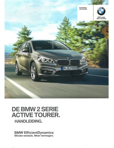 2016 BMW 2 SERIES ACTIVE TOURER OWNERS MANUAL DUTCH