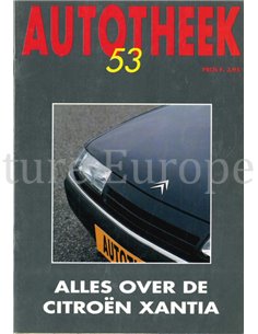 ALLES OVER DE CITROËN XANTIA, AUTOTHEEK 53
