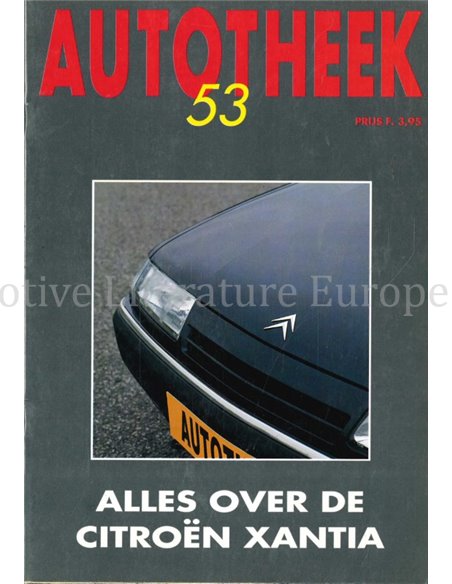 ALLES OVER DE CITROËN XANTIA, AUTOTHEEK 53