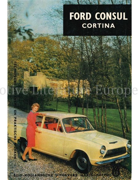 FORD CORTINA, TECHNISCHE GEGEVENS EN PRAKTISCHE WENKEN