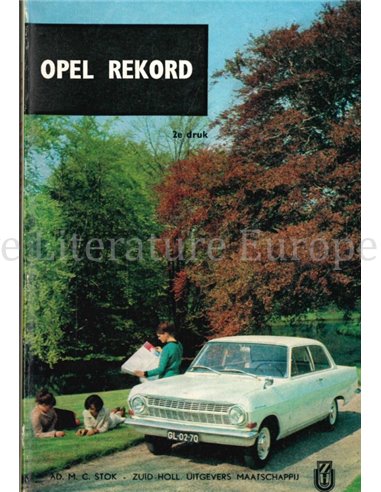 OPEL REKORD, TECHNISCHE GEGEVENS EN PRAKTISCHE WENKEN