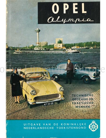 OPEL OLYMPIA, TECHNISCHE GEGEVENS EN PRAKTISCHE WENKEN