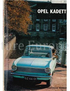OPEL KADETT A, TECHNISCHE GEGEVENS EN PRAKTISCHE WENKEN
