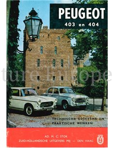 PEUGEOT 403 EN 404, TECHNISCHE GEGEVENS EN PRAKTISCHE WENKEN