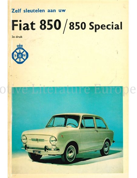 ZELF SLEUTELEN AAN UW FIAT 850 / 850 SPECIAL