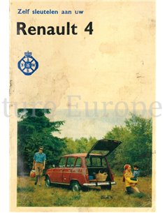ZELF SLEUTELEN AAN UW RENAULT 4
