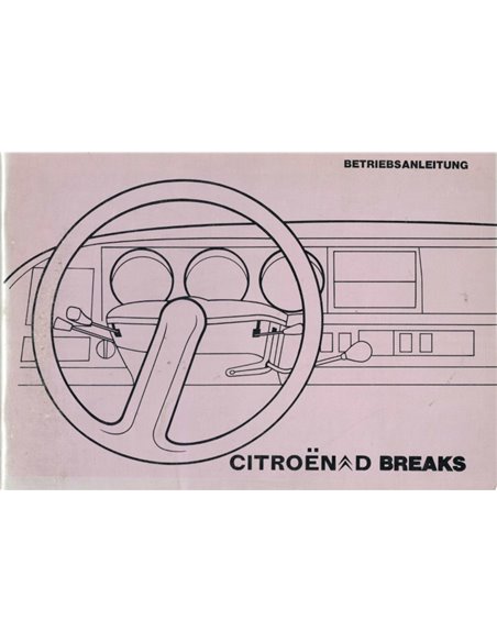 1974 CITROEN D BREAKS OWNERS MANUAL GERMAN
