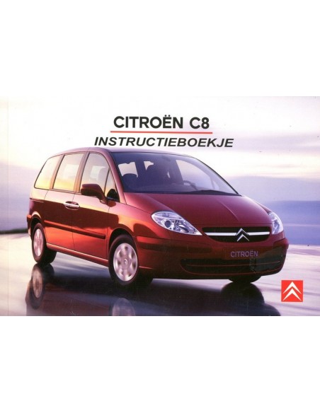 2006 CITROEN C8 INSTRUCTIEBOEKJE NEDERLANDS