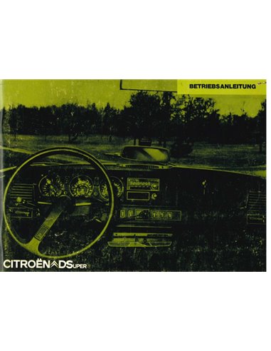 1973 CITROEN DS SUPER INSTRUCTIEBOEKJE DUITS
