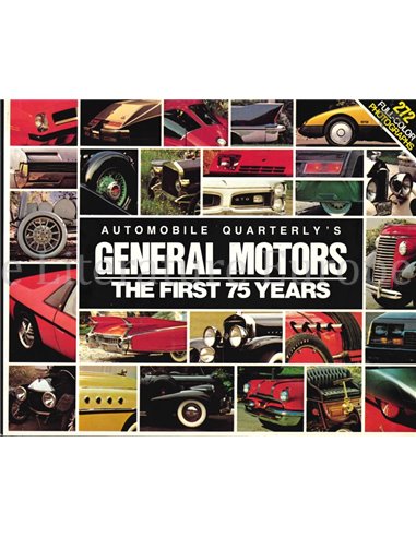 GENERAL MOTORS, THE FIRST 75 YEARS  (AUTOMOBILE QUARTERLY)