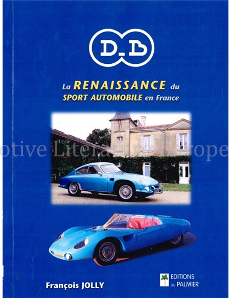 D.B, LA RENAISSANCE DU SPORT AUTOMOBILE EN FRANCE