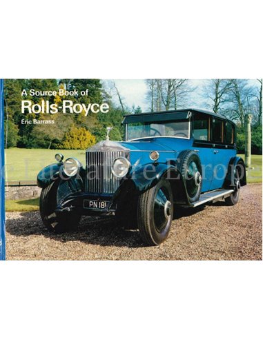 A SOURCE BOOK OF ROLLS - ROYCE