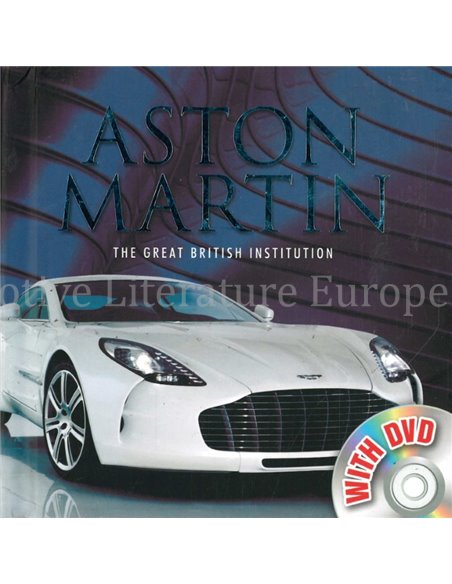 ASTON MARTIN , THE GREAT BRITISH INSTITUTION (BOEK MET DVD)