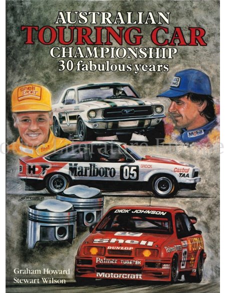 AUSTRALIAN TOURING CAR CHAMPIONSHIP, 30 FABULOUS YEARS