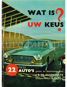 WAT IS UW KEUS ?  AIUTO'S GETEST EN BESCHREVEN DOOR J.B. TH. HUGENHOLTZ