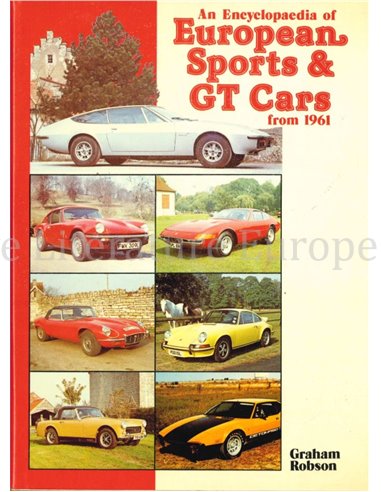 AN ECYCLOPAEDIA OF EUROPEAN SPORTS & GT CARS FROM 1961