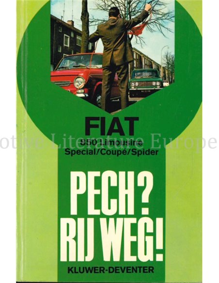 FIAT 850 LIMOUSINE / SPECIAL / COUPÉ / SPIDER:  PECH ? RIJ WEG !