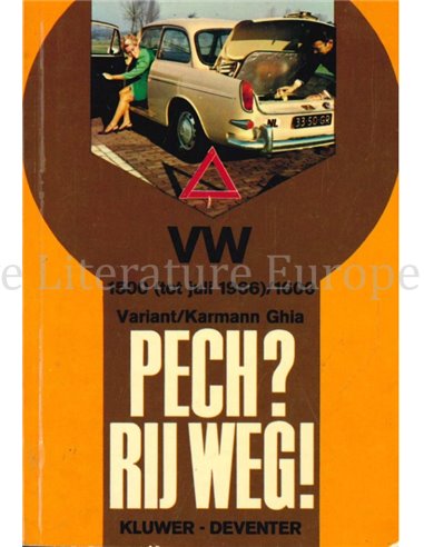 VW 1500 (TOT JULI 1966), 1600 / VARIANT / KARMANN GHIA:  PECH ? RIJ WEG !