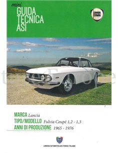 MINI GUIDA TECHNICA ASI: LANCIA FULVIA COUPÉ 1,2 - 1,3 (1965 - 1976)
