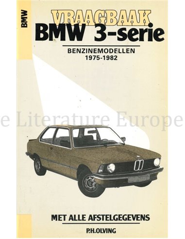 1975 - 1982 BMW 3 SERIES PETROL REPAIR MANUAL DUTCH