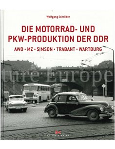 DIE MOTORRAD- UND PKW-PRODUKTION DER DDR (AWO - MZ -  SIMSON - TRABANT - WARTBURG)