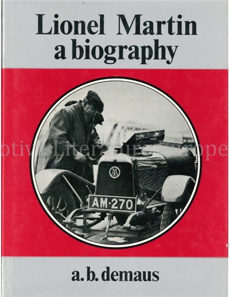 LIONEL MARTIN A BIOGRAPHY