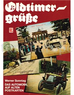 OLDTIMER GRÜßE, DAS AUTOMOBIL AUF ALTEN POSTKARTEN