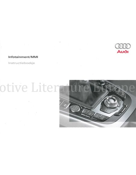 2007 AUDI INSTRUCTIEBOEKJE INFOTAINMENT MMI NEDERLANDS