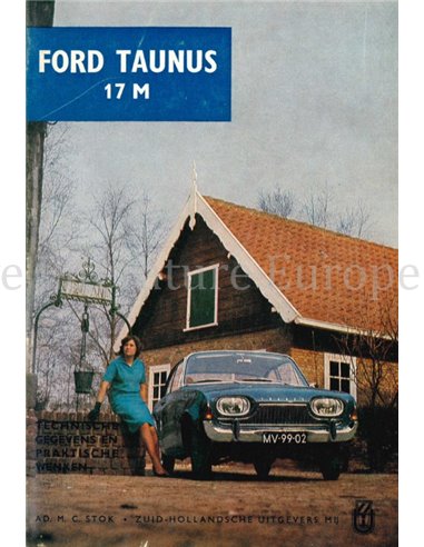 FORD TAUNUS 17M, TECHNISCHE GEGEVENS EN PRAKTISCHE WENKEN