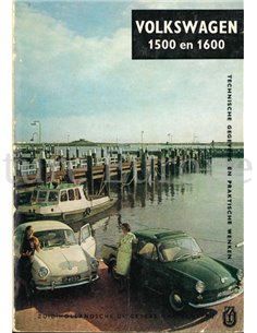 VOLKSWAGEN 1500 EN 1600, TECHNISCHE GEGEVENS EN PRAKTISCHE WENKEN