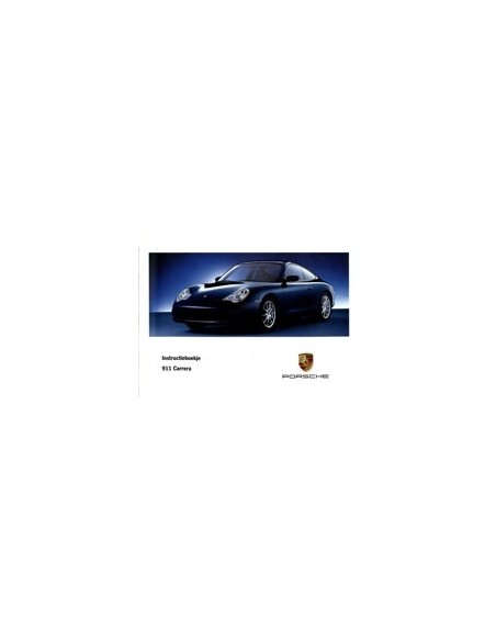 2002 PORSCHE 911 CARRERA INSTRUCTIEBOEKJE NEDERLANDS
