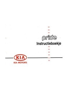1997 KIA PRIDE INSTRUCTIEBOEKJE NEDERLANDS
