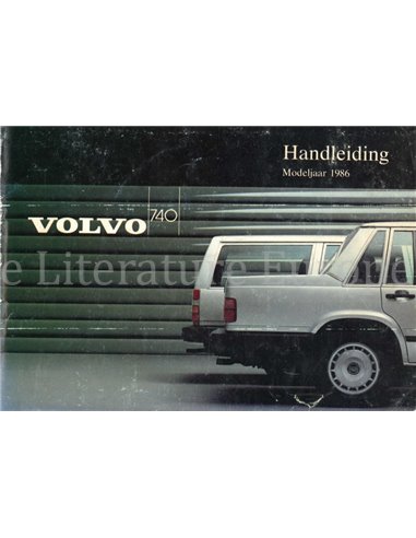 1986 VOLVO 740 BETRIEBSANLEITUNG NIEDERLANDISCH