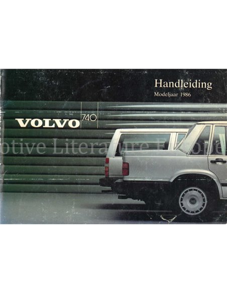 1986 VOLVO 740 OWNERS MANUAL HANDBOOK DUTCH