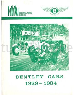 BENTLEY CARS 1929 - 1934  (BROOKLANDS)