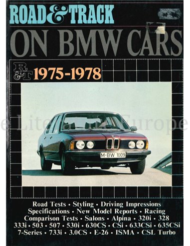 ROAD & TRACK ON BMW CARS 1975 - 1978