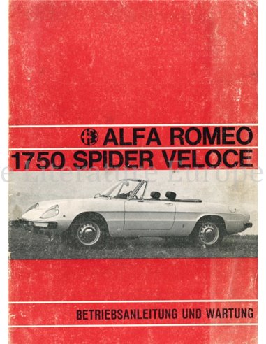 1970 ALFA ROMEO SPIDER 1750 VELOCE BETRIEBSANLEITUNG DEUTSCH