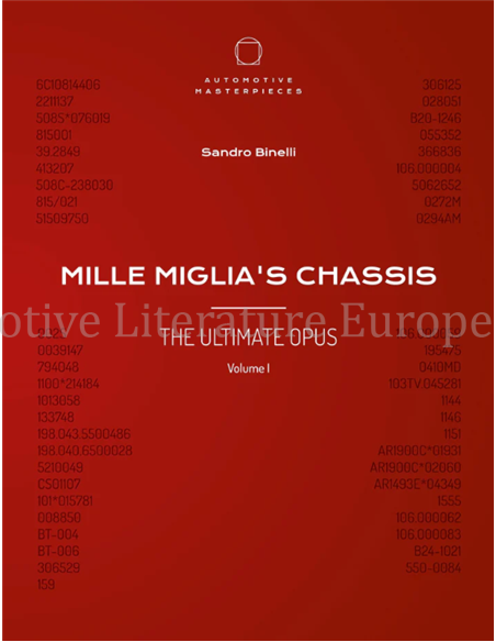 MILLE MIGLIA'S CHASSIS - THE ULTIMATE OPUS, VOLUME 1 (LIMITIERT 1500 STUCK)