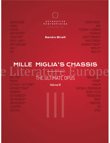 MILLE MIGLIA'S CHASSIS - THE ULTIMATE OPUS, VOLUME III (LIMITIERT 1000 STUCK)