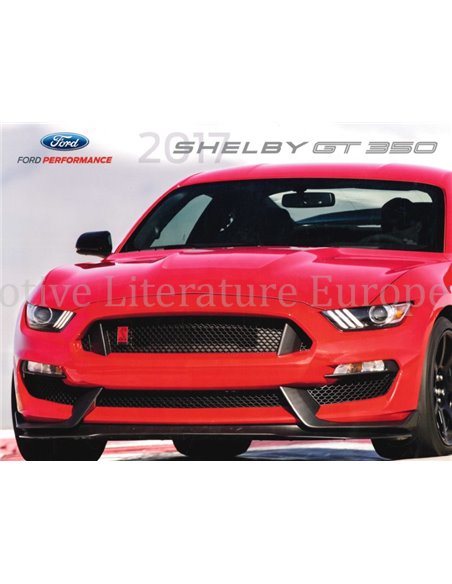 2017 FORD MUSTANG SHELBY GT350 BROCHURE ENGELS USA
