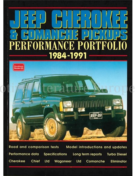 JEEP CHEROKEE & COMANCHE PICKUPS 1984 - 1991  (PERFORMANCE PORTFOLIO, BROOKLANDS)